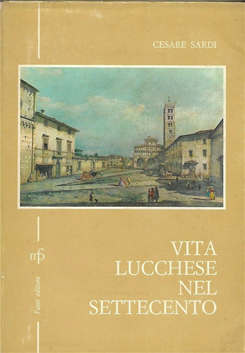 Sardi cesare vita lucchese - sardi,cesare.,