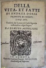 DELLA VITA ET FATTI DI ANDREA DORIA PRINCIPE DI MELFI GENOVA CARLO SIGONIO 1598