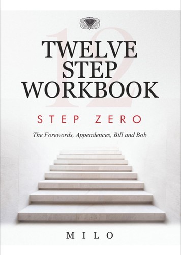 Twelve step workbook - step,