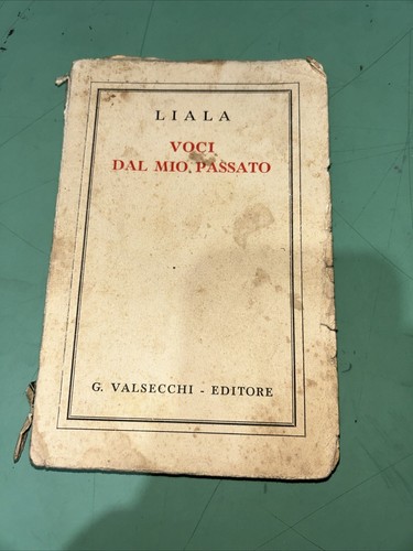 Liala voci dal mio passato - liala,