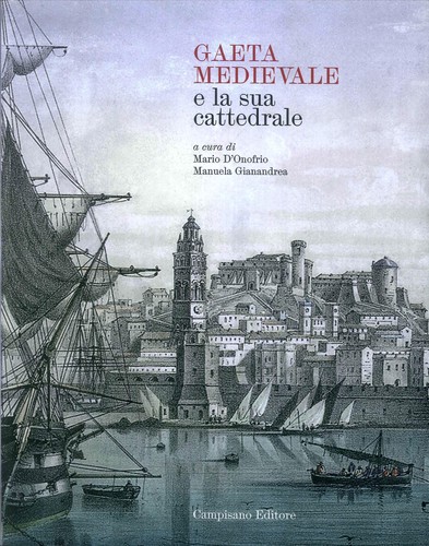 Gaeta medievale sua - medievale,
