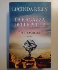 La ragazza delle perle [Le Sette Sorelle] - Lucinda Riley (Giunti, 2018)