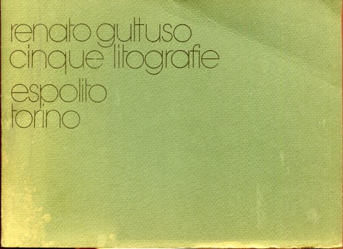 Guttuso cinque litografie - guttuso,