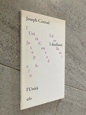 JOSEPH CONRAD I DUELLANTI I LIBRI DELL'UNITÀ SELLERIO SPEDIZIONE SDA GRATIS