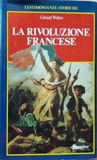 La rivoluzione francese	walter gerard	De Agostini	testimonianze storiche	libro i