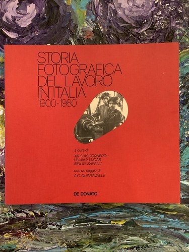 Storia fotografica del lavoro - fotografica,