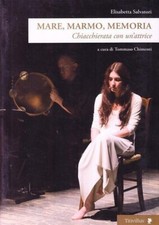 Libri Elisabetta Salvatori - Mare, Marmo, Memoria. Chiacchierata n5