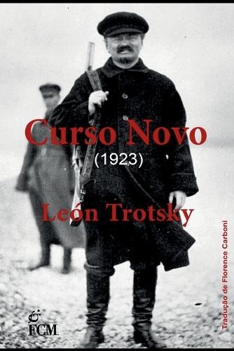 Trotsky león curso novo - trotsky,