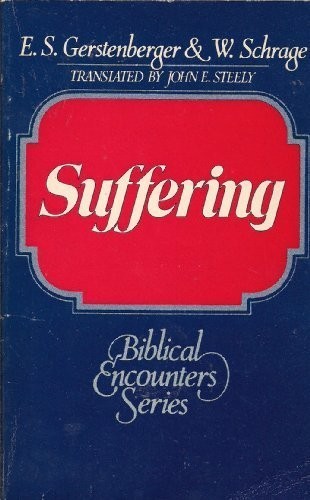 Suffering biblical encounters - (biblical,