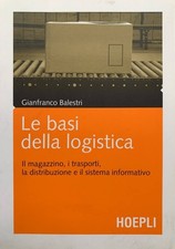 Le basi della logistica. Il