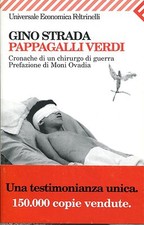 Gino Strada PAPPAGALLI VERDI