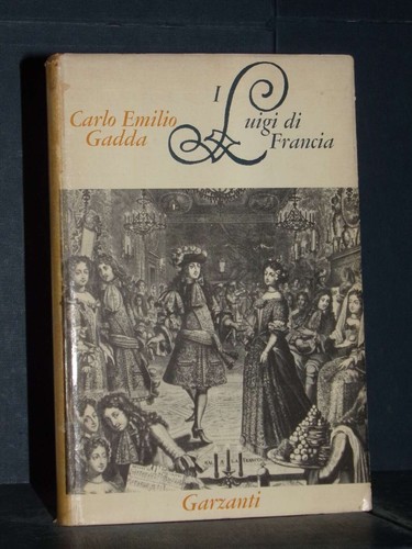 Carlo emilio gadda - emilio, luigi