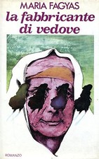 Maria Fagyas  LA FABBRICANTE