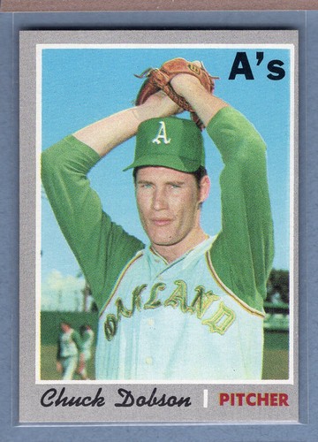1970 topps 331 chuck dobson - chuck,