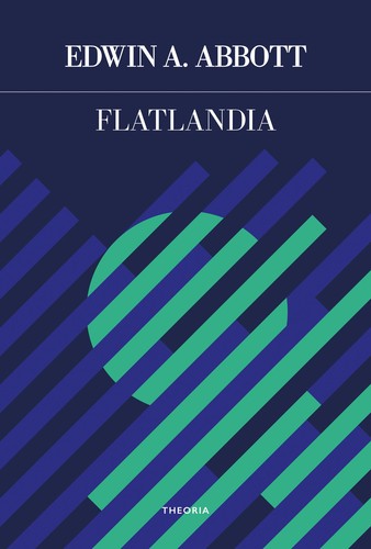 Flatlandia ediz integrale - flatlandia., ediz.