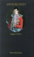 Antichi Stati. Regno Italico