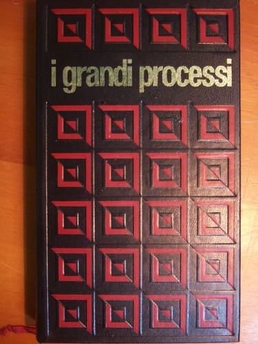 Grandi processi della storia - della,