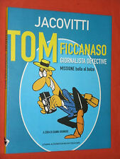 JACOVITTI - TOM FICCANASO-GIORNALISTA DETECTIVE- BROSSURATO-ED:NUOVI EQUILIBRI