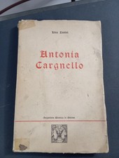Libro Antonia Cargnello Castelfranco Veneto Padova 1947