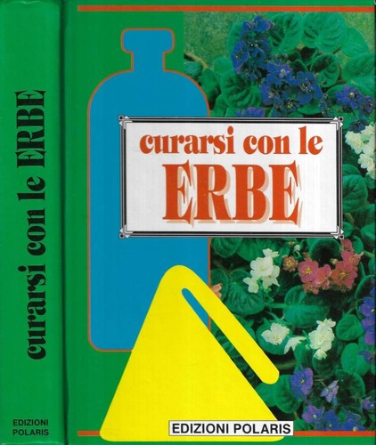 Curarsi con erbe aa - con, .