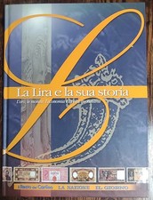 La LIRA e la Sua Storia da Resto del Carlino La Nazione Giorno pag. 66 cm. 28x21