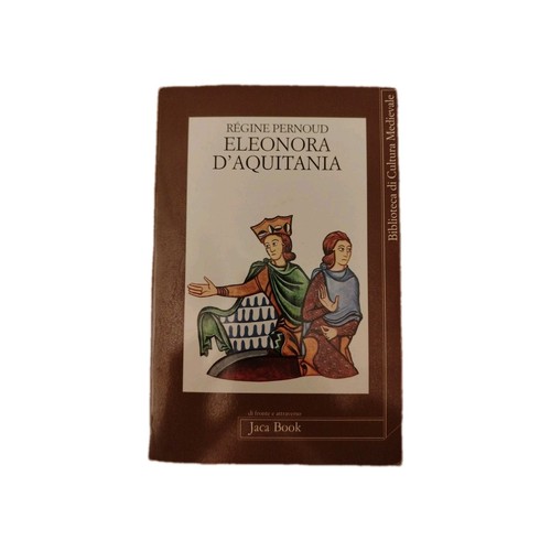Pernoud eleonora aquitania - pernoud, d'aquitania