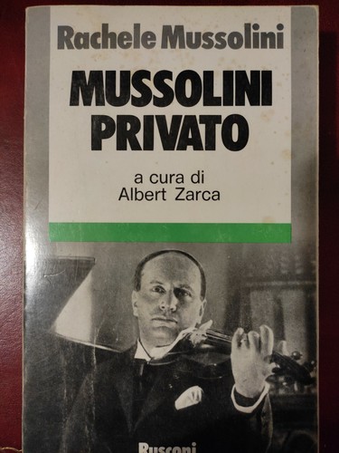 Mussolini privato rachele - privato, di