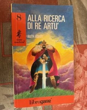 alla ricerca di re Artù n.8 -