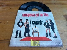 7"  ITALY 1967 I Corvi – Sospesa Ad Un Filo / Luce