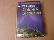 ZECHARIA SITCHIN-GLI DEI DALLE LACRIME D'ORO-PIEMME BESTSELLER 2011