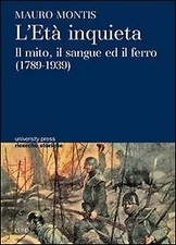 L'età inquieta. Il mito, il