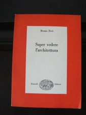 BRUNO ZEVI, SAPER VEDERE L'ARCHITETTURA