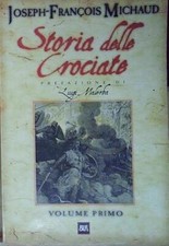 michaud STORIA DELLE CROCIATE  BUR  Electa Gallimard