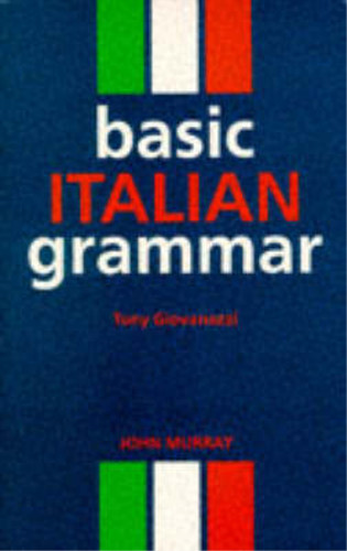 Basic italian grammar tony - grammar,,