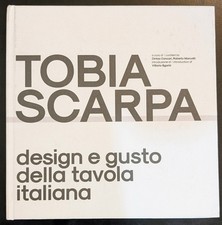 Tobia Scarpa. Design e gusto