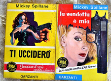 Mickey Spillane. Garzanti serie gialla 2, 34. Ti ucciderò, La vendetta è mia