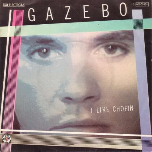 Gazebo like chopin - like, 7"