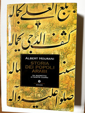 STORIA DEI POPOLI ARABI : DA