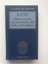 Osservazioni sentimento bello e sublime -KANT-CLASSICI DEL PENSIERO-FABBRI 1998*