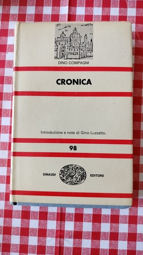 Cronica dino compagni einaudi - cronica,