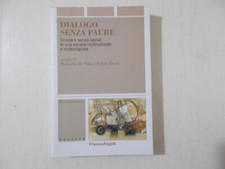 Dialogo senza paure . Scuola e