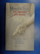 L'ho sposato per amore. Vita
