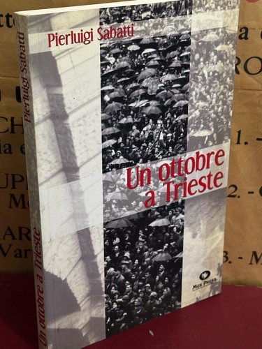 Ottobre trieste pierluigi - ottobre,