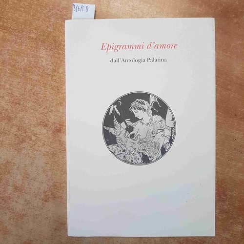 Epigrammi amore antologia - d'amore,