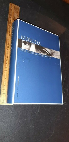 Neruda vita poetica - neruda, vita,