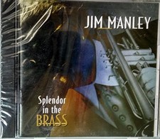 JIM MANLEY - Splendor In The