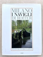 Milano i Navigli Di Roiter, Libro fotografico, Fulvio Roiter, Fotografia