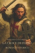 La Croce di Ferro by Stefano