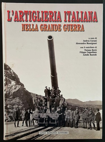 Artiglieria italiana nella - l'artiglieria,