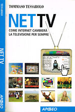 NET TV. COME INTERNET